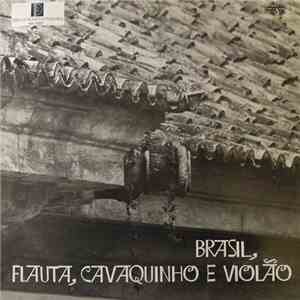 Manoel Gomes, Benedito Costa, Geraldo Cunha E Adauto Santos, Fritz - Brasil: Flauta, Cavaquinho E Violão flac album