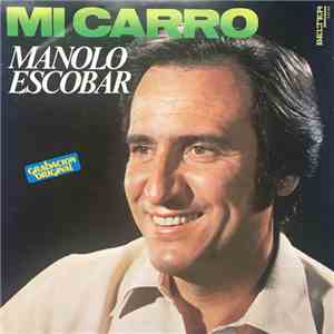 Manolo Escobar - Mi carro flac album