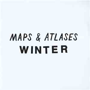 Maps And Atlases - Winter flac album