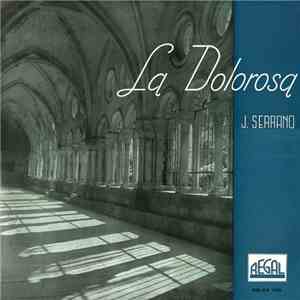 María Espinalt, Marcos Redondo, Emilia Aliaga, Cayetano Renom, Diego Monjo, José Permanyer, Oscar Pol - La Dolorosa flac album