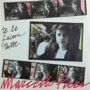 Marcello Pieri - Te Le Facevi Tutte flac album