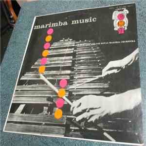 Mario Hurtado And The Royal Marimba Orchestra, The Original Hurtado Brothers And Their Royal Marimba Band - Marimba Music flac album