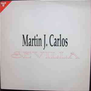 Martin J. Carlos - Sevilla flac album