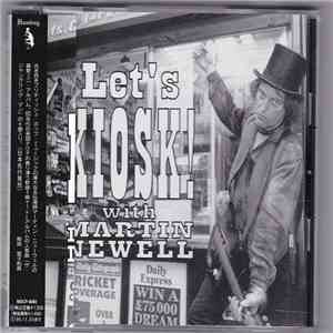 Martin Newell - Let's Kiosk! flac album