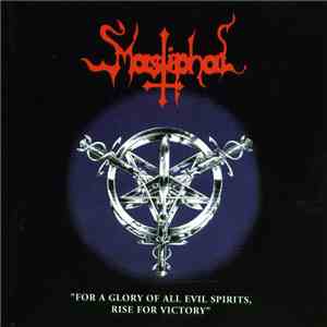 Mastiphal - For A Glory Of All Evil Spirits, Rise For Victory flac album