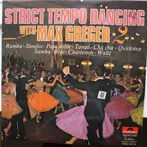 Max Greger - Strict Tempo Dancing 2 flac album