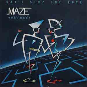 Maze Featuring Frankie Beverly - Can't Stop The Love flac album