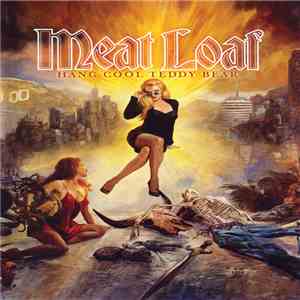Meat Loaf - Hang Cool Teddy Bear flac album