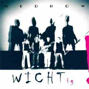 Medrow - Wichtig flac album