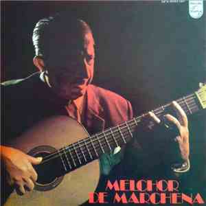 Melchor De Marchena - Melchor De Marchena flac album