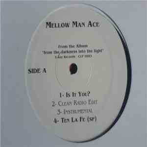 Mellow Man Ace - Is It You? / Ten La Fe flac album