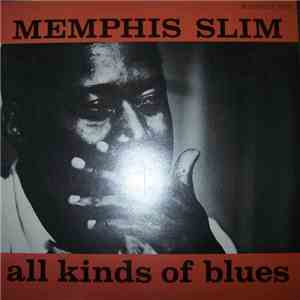 Memphis Slim - All Kinds Of Blues flac album