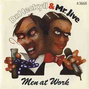 Men At Work - Dr. Heckyll & Mr. Jive / No Restrictions flac album