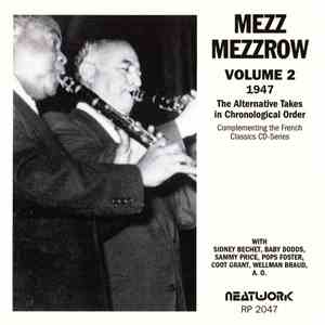 Mezz Mezzrow - Volume 2 1947 (The Alternative Takes In Chronological Order) flac album