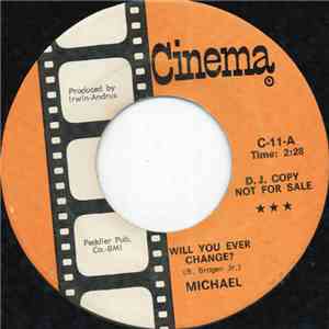 Michael  - Will You Ever Change? / Love Is Just Around The Corner flac album
