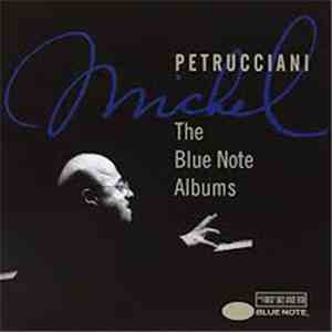 Michel Petrucciani - The Blue Note Albums flac album