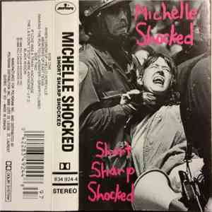 Michelle Shocked - Short Sharp Shocked flac album