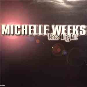 Michelle Weeks - The Light flac album