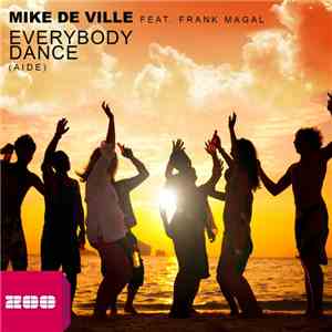 Mike De Ville Feat. Frank Magal - Everybody Dance (Aide) flac album