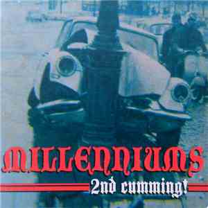 Millenniums - 2nd Cumming! flac album