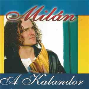 Milán - A Kalandor flac album