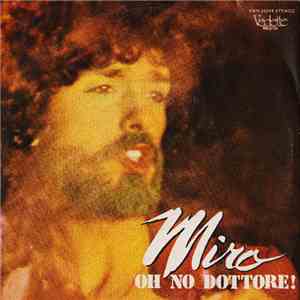 Miro  - Oh No Dottore! flac album