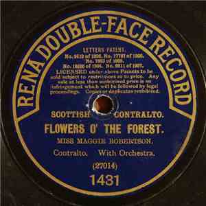Miss Maggie Robertson - Flowers O' The Forest / Wenn The Kye Comes Hame. flac album