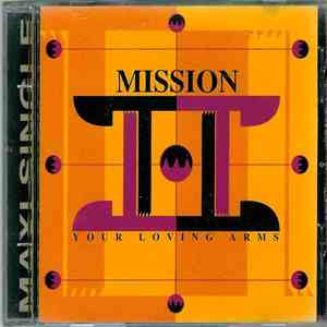 Mission - Your Loving Arms flac album