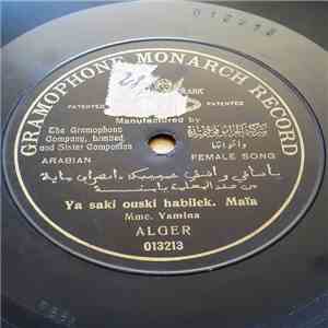 Mme. Yamina - Ya Saki Ouski Habilek (Maia) / Mada Aala (Nesraf Maia) flac album