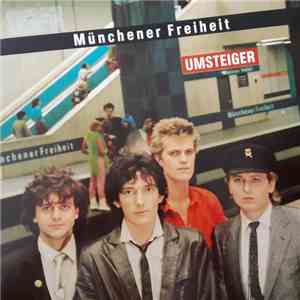 Münchener Freiheit - Umsteiger flac album