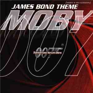 Moby - James Bond Theme (Moby's Re-Version) flac album