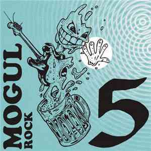 Mogul Rock - Mogul Rock 5 flac album