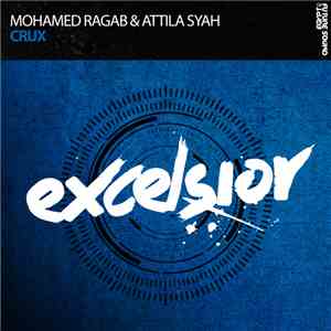 Mohamed Ragab & Attila Syah - Crux flac album