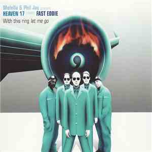 Molella & Phil Jay Present Heaven 17 Meets Fast Eddie - With This Ring Let Me Go flac album