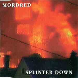 Mordred - Splinter Down flac album