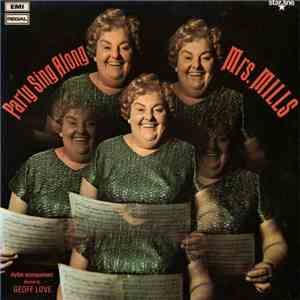 Mrs. Mills Rhythm Accompaniment Directed By Geoff Love - Party Sing Along flac album