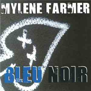 Mylene Farmer - Bleu Noir flac album