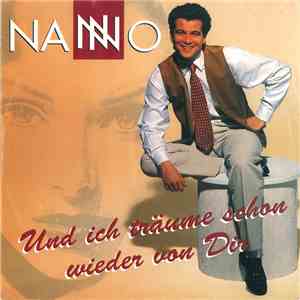 Nanno  - Und Ich Träume Schon Wieder Von Dir flac album