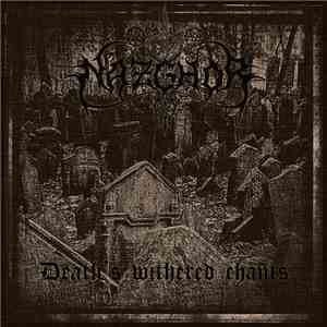Nazghor - Death's Withered Chants flac album