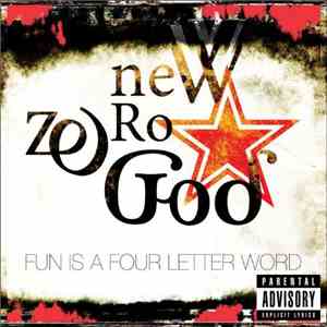 New Zero God - Fun Is A Four Letter Word flac album