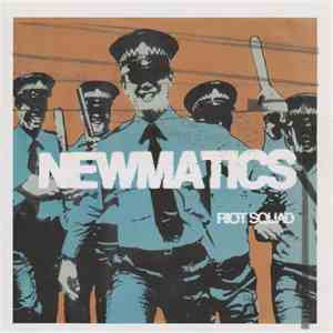 Newmatics - Riot Squad flac album