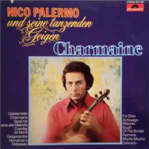 Nico Palermo Und Seine Tanzenden Geigen - Charmaine flac album