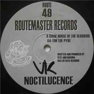 Noctilucence - Dark Horse Of The Old Skool / Tim The Pyke flac album