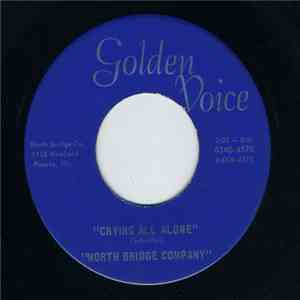 North Bridge Company - Crying All Alone / Strange Land Strange People flac album