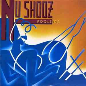Nu Shooz - Poolside flac album