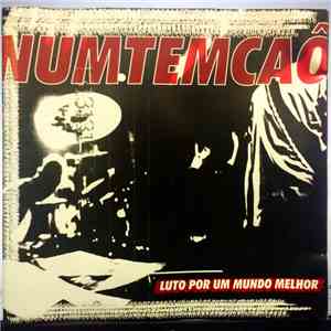 Numtemcaô - Luto Por Um Mundo Melhor flac album
