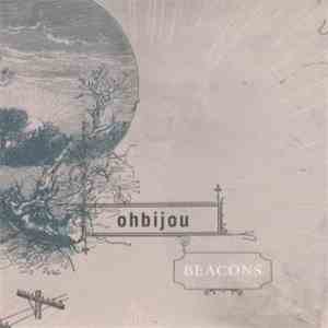 Ohbijou - Beacons flac album