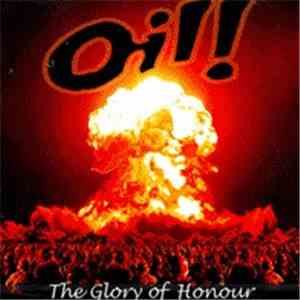 Oil! - The Glory Of Honour flac album