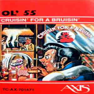 Ol' 55 - Cruisin' For A Bruisin' flac album