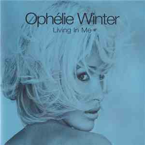 Ophélie Winter - Living In Me flac album